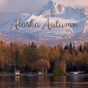 Alaska Autumn