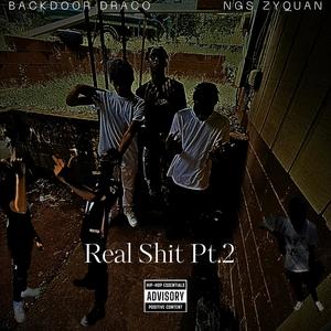 Real **** Pt. 2 (feat. NGS Zyquan) (Explicit)