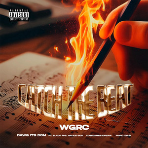 Catch The Beat (Explicit)