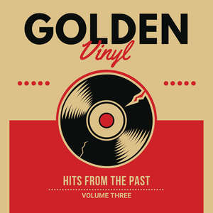 Golden Vinyl, Vol. 3 (Hits from the Past)