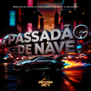 Passadão de Nave (Explicit)