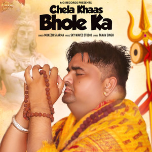 Chela Khaas Bhole Ka - Single