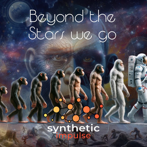 Beyond the Stars We Go (Explicit)