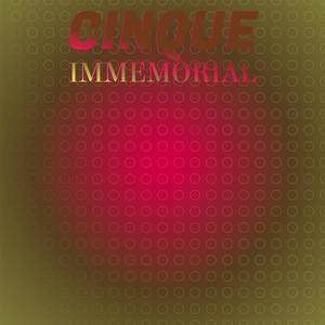 Cinque Immemorial