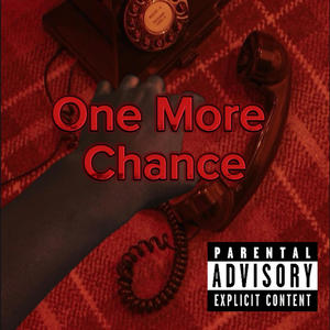 One More Chance (Explicit)