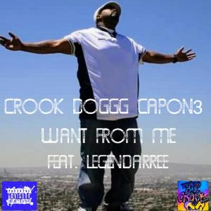 WANT FROM ME (feat. LEGENDARREE) (Explicit)