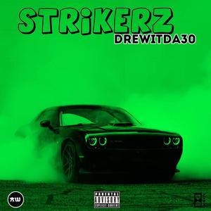 STRIKER MUZIK (Explicit)