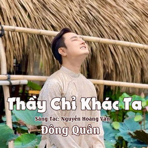 Thầy Chỉ Khác Ta