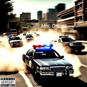 Mrs.Officer (Explicit)
