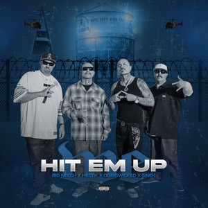 WE HIT EM UP (Explicit)