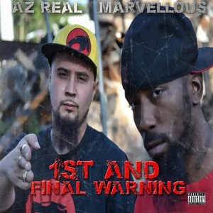 1st & Final Warning (Explicit)