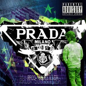 Prada Milano(feat. SoulSilver) (Explicit)