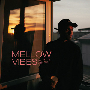 Mellow Vibes