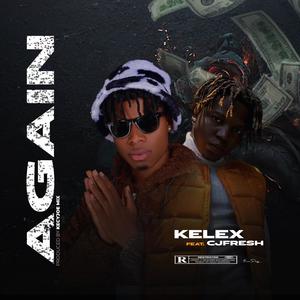 Again (feat. Cj fresh) (Explicit)