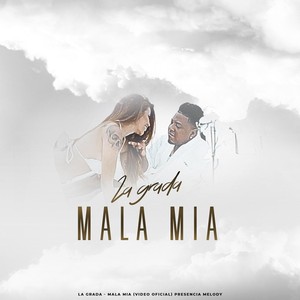 Mala Mia (Explicit)