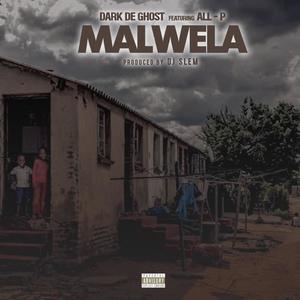 MALWELA (feat. All-P) [Explicit]