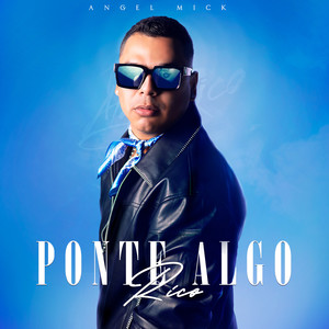 Ponte Algo Rico (Explicit)