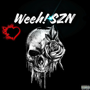Weeh Szn (Explicit)