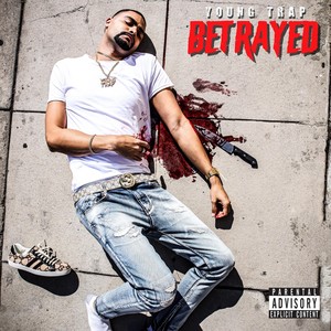 Betrayed (Explicit)