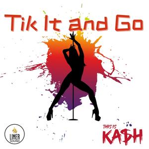 Tik It and Go