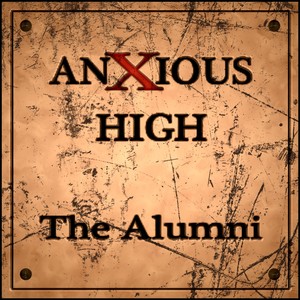 Anxious High