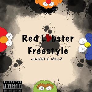 Red Lobster Freestyle (feat. Millzy) [Explicit]