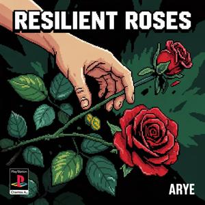 Resilient Roses (Slowed + Reverb) (Explicit)