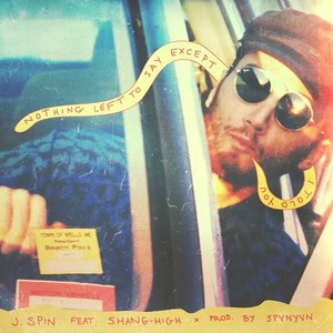 I Told You (feat. Shang-High & SPVNYVN) (Explicit)