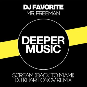 Scream (Back to Miami) (DJ Kharitonov Remix)