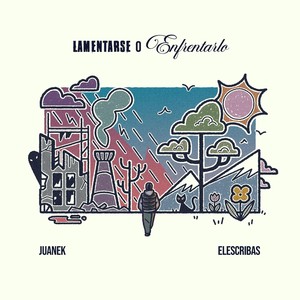 Lamentarse O Enfrentarlo (Explicit)