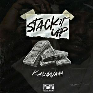 Stack It Up (Explicit)