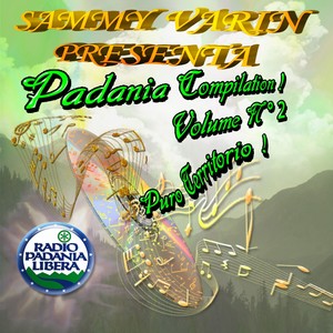 Padania compilation: puro territorio, vol. 2 (Sammy Varin presenta)