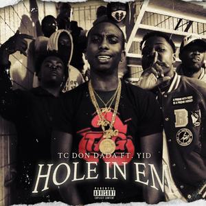 Hole In Em (feat. Yid) [Explicit]