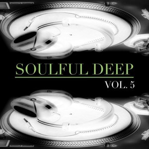 Soulful Deep, Vol. 5