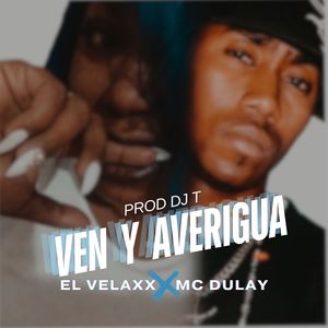 Ven y Averigua (Explicit)