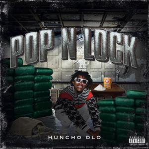 Pop N Lock (Explicit)