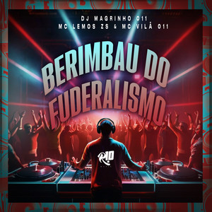 Berimbau do Fuderalismo (Explicit)