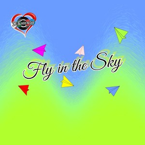 Fly in the Sky (Extended Mix)