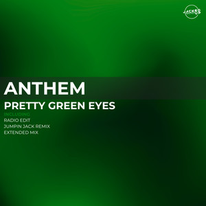 Pretty Green Eyes (Jumpin Jack Remix)