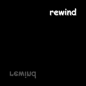 Rewind (Explicit)