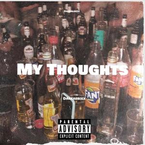 My Thoughts (Explicit)