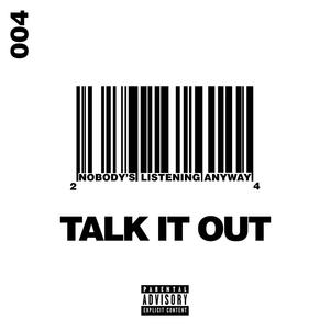 Talk It Out (feat. LaMarcus Eldridge) [Explicit]