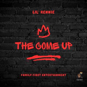 The Come Up (Explicit)