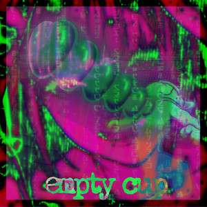 Empty cup (Explicit)