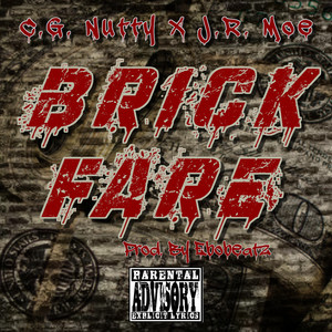 Brick Fare (Explicit)