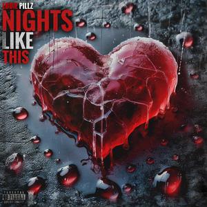 Nights Like This (Explicit)
