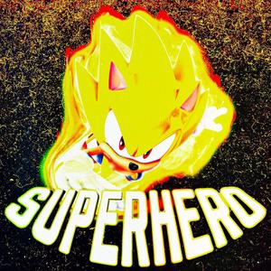 SUPERHERO (Super Sonic) (feat. Eerwürm & arsenic!) (Instrumental)