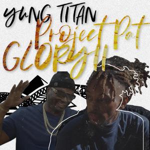 Glory II(feat. Project Pat)