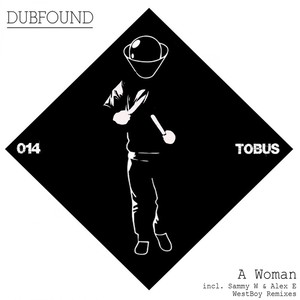 A Woman (Sammy W & Alex E Remix)