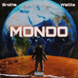 MONDO (feat. Wattls) [Explicit]